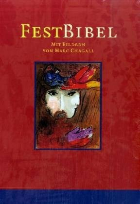 Bibelausgaben, FestBibel, Mit Bildern von Marc Chagall