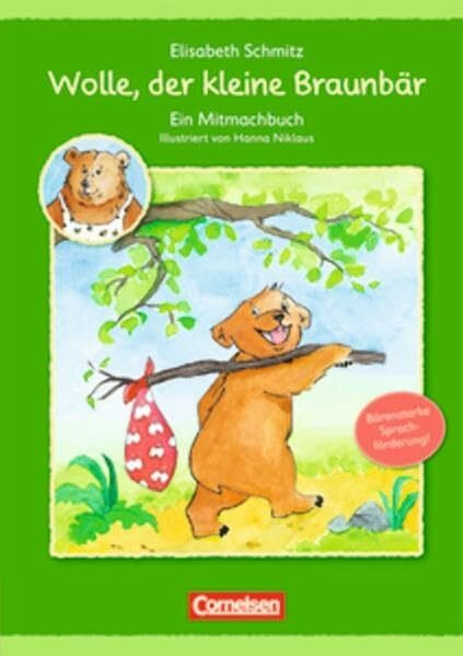 Sprachförderung mit Wolle: Wolle, der kleine Braunbär: Ein Mitmachbuch - 2-4 Jahre. Buch