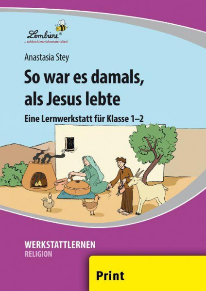 So war es damals, als Jesus lebte (PR)