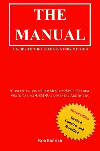 The Manual: A Guide to the Ultimate Study Method (USM), Second Edition