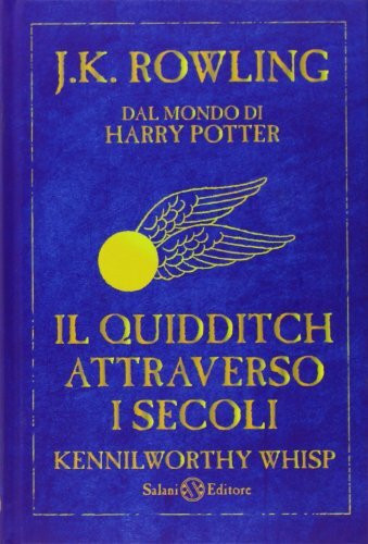 Il Quidditch attraverso i secoli