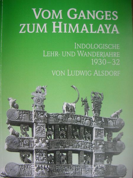 Vom Ganges zum Himalaya: Indologische Lehr- und Wanderjahre 1930-32