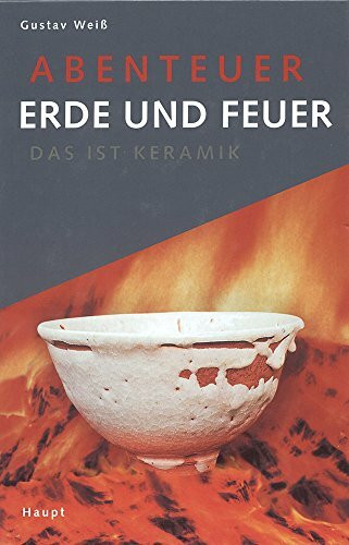 Abenteuer Erde und Feuer: Das ist Keramik