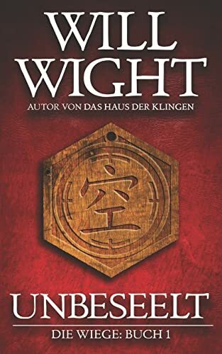 Unbeseelt (Die Wiege, Band 1)