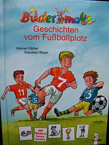 Bildermaus-Geschichten vom Fussballplatz