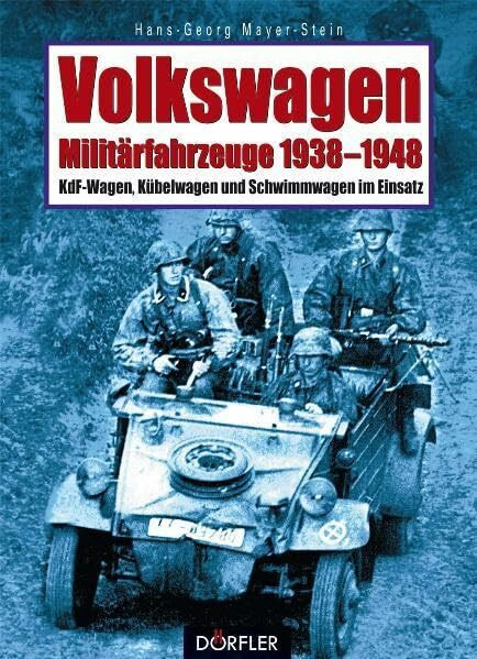 Nebel Verlag Volkswagen-Militärfahrzeuge 1938-1948