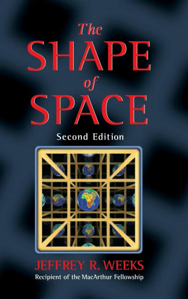 The Shape of Space (Pure & Applied Mathematics)
