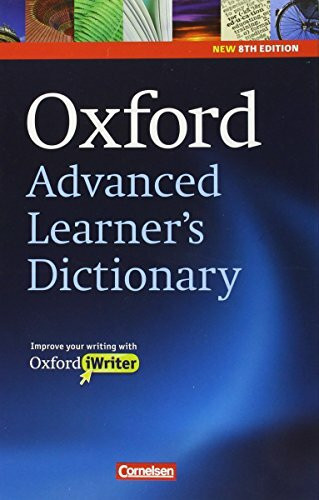 Oxford Advanced Learner's Dictionary - 8th Edition: B2-C2 - Wörterbuch (Festeinband) mit Writing Tutor und CD-ROM