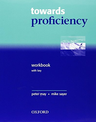 Towards Proficiency: Cpe Workbook with Key PCk