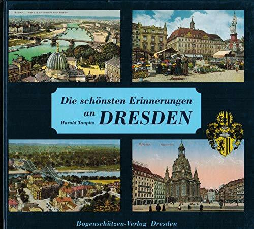 Die schönsten Erinngerungen an Dresden