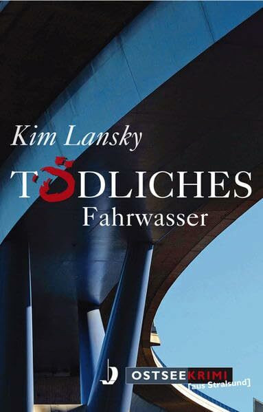 Tödliches Fahrwasser (OstseeKrimi)
