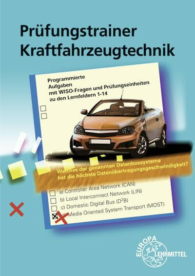 Prüfungstrainer Kraftfahrzeugtechnik: Programmierte Aufgaben