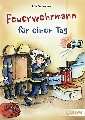 Feuerwehrmann für einen Tag: Erstlesergeschichte für Kinder ab 6 Jahre
