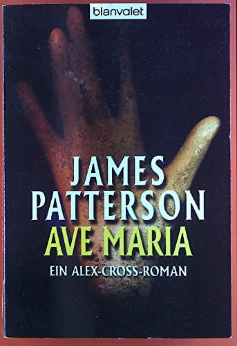 Ave Maria - Alex Cross 11 -: Thriller