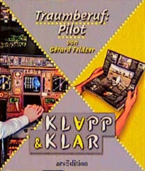 Traumberuf: Pilot (Klapp & Klar)