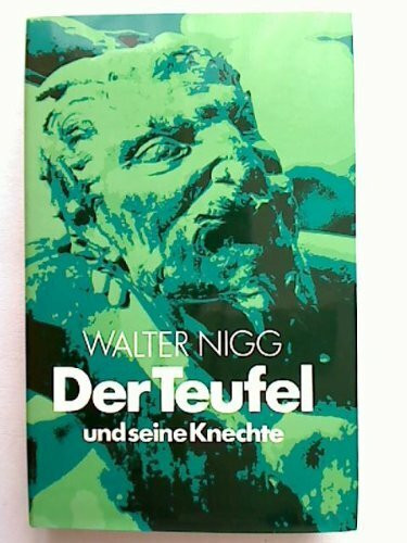 Der Teufel und seine Knechte