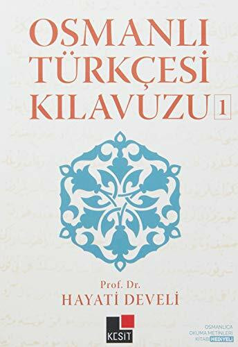 Osmanli Türkcesi Kilavuzu 1