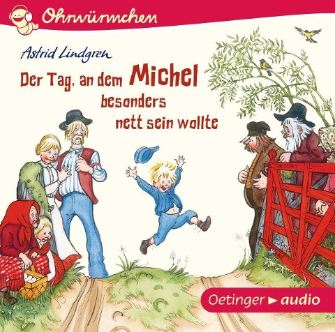 Der Tag, an dem Michel besonders nett sein wollte (CD)