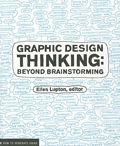 Graphic Design Thinking: How to Define Problems, Get Ideas, and Create Form (Design Briefs)