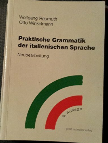 Praktische Grammatik der italienischen Sprache, Grammatik