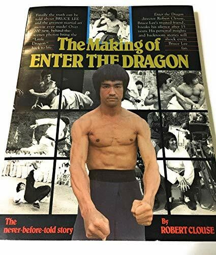 The Making of Enter the Dragon (Unique literary books of the world, Band 145)