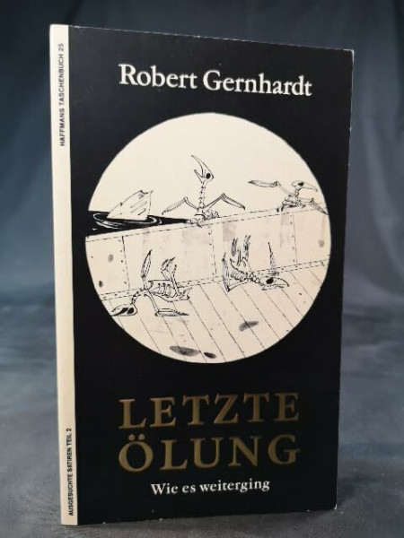 Letzte Ölung II: Ausgesuchte Satiren. Zweiter Teil
