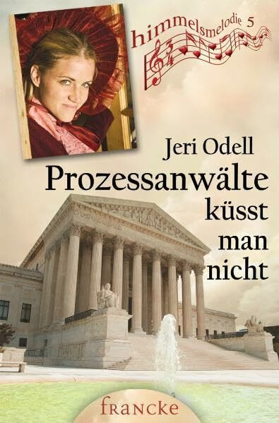 Prozessanwälte küsst man nicht (Himmelsmelodie)