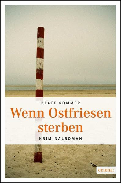 Wenn Ostfriesen sterben: Kriminalroman (Marilene Müller)