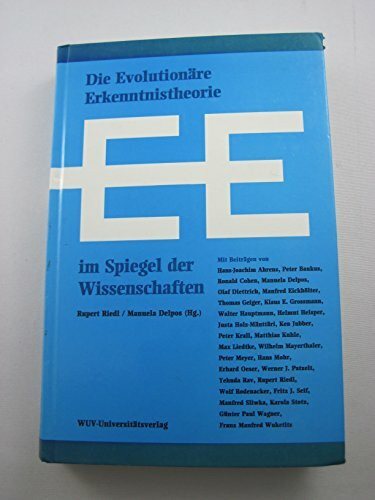Die Evolutionäre Erkenntnistheorie im Spiegel der Wissenschaften