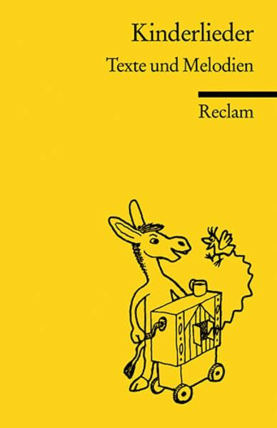 Kinderlieder: Texte und Melodien (Reclams Universal-Bibliothek)