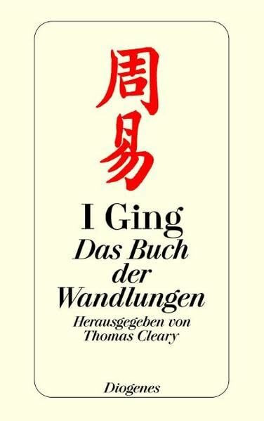 I Ging: Das Buch der Wandlungen (detebe)