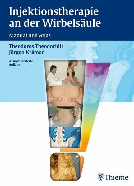 Injektionstherapie an der Wirbelsäule: Manual und Atlas