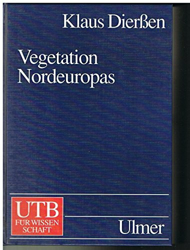 Vegetation Nordeuropas (UTB L (Large-Format): Uni-Taschenbücher)