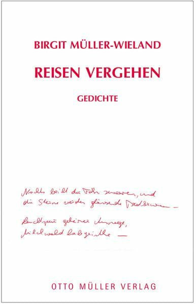 Reisen Vergehen: Gedichte