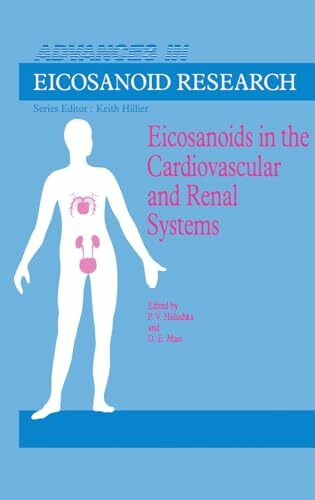 Eicosanoids in the Cardiovascular and Renal Systems (Advances in Eicosanoid Research, Band 4)