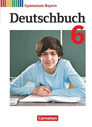 Deutschbuch Gymnasium - Bayern - Neubearbeitung - 6. Jahrgangsstufe: Schulbuch