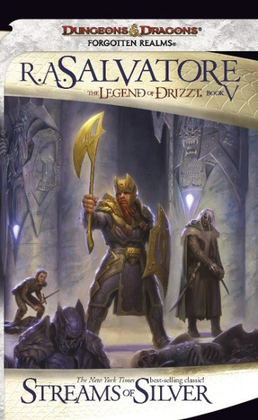 Streams of Silver: The Legend of Drizzt