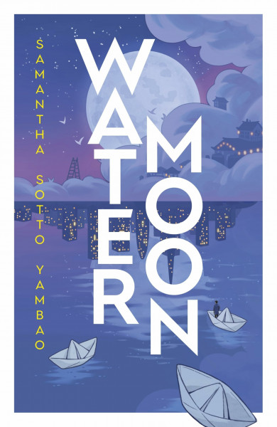 Water Moon: The Sunday Times bestselling fantasy novel that takes you on a magical and healing adventure