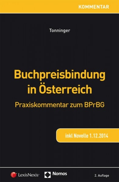 Buchpreisbindung in Österreich: Praxiskommentar zum BPrBG