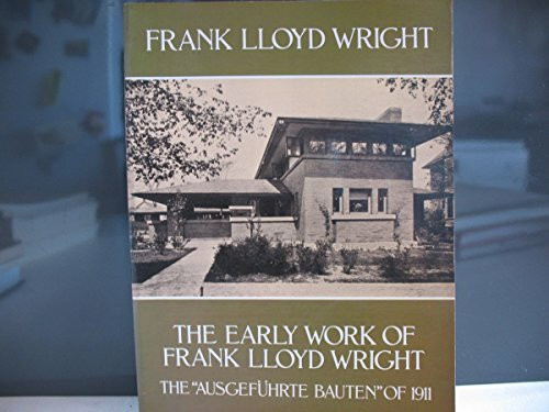 The Early Work of Frank Lloyd Wright