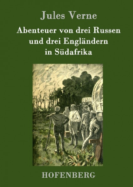 Abenteuer von drei Russen und drei Engländern in Südafrika