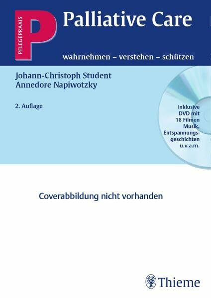 Palliative Care: wahrnehmen - verstehen - schützen (Pflegepraxis)