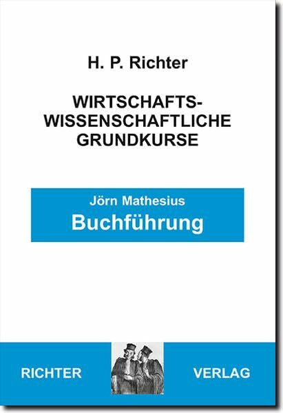 Buchführung (Wirtschaftswissenschaftliche Grundkurse)