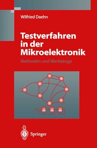 Testverfahren in der Mikroelektronik: Methoden und Werkzeuge