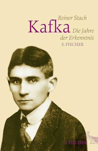 Kafka: Die Jahre der Erkenntnis