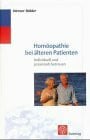 Homöopathie bei älteren Patienten: Individuell und praxisnah betreuen