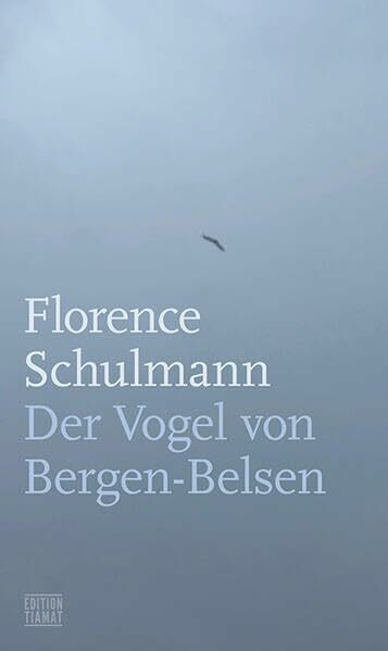 Der Vogel von Bergen-Belsen