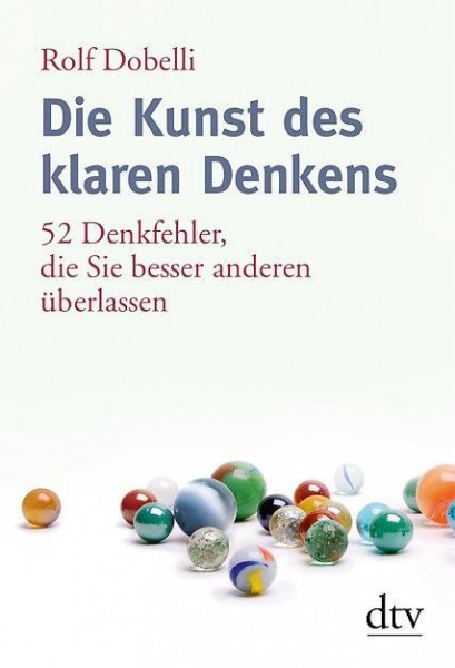 Die Kunst des klaren Denkens