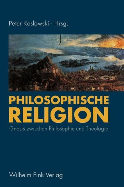 Philosophische Religion: Gnosis zwischen Philosophie und Theologie