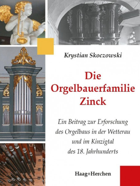 Die Orgelbauerfamilie Zinck